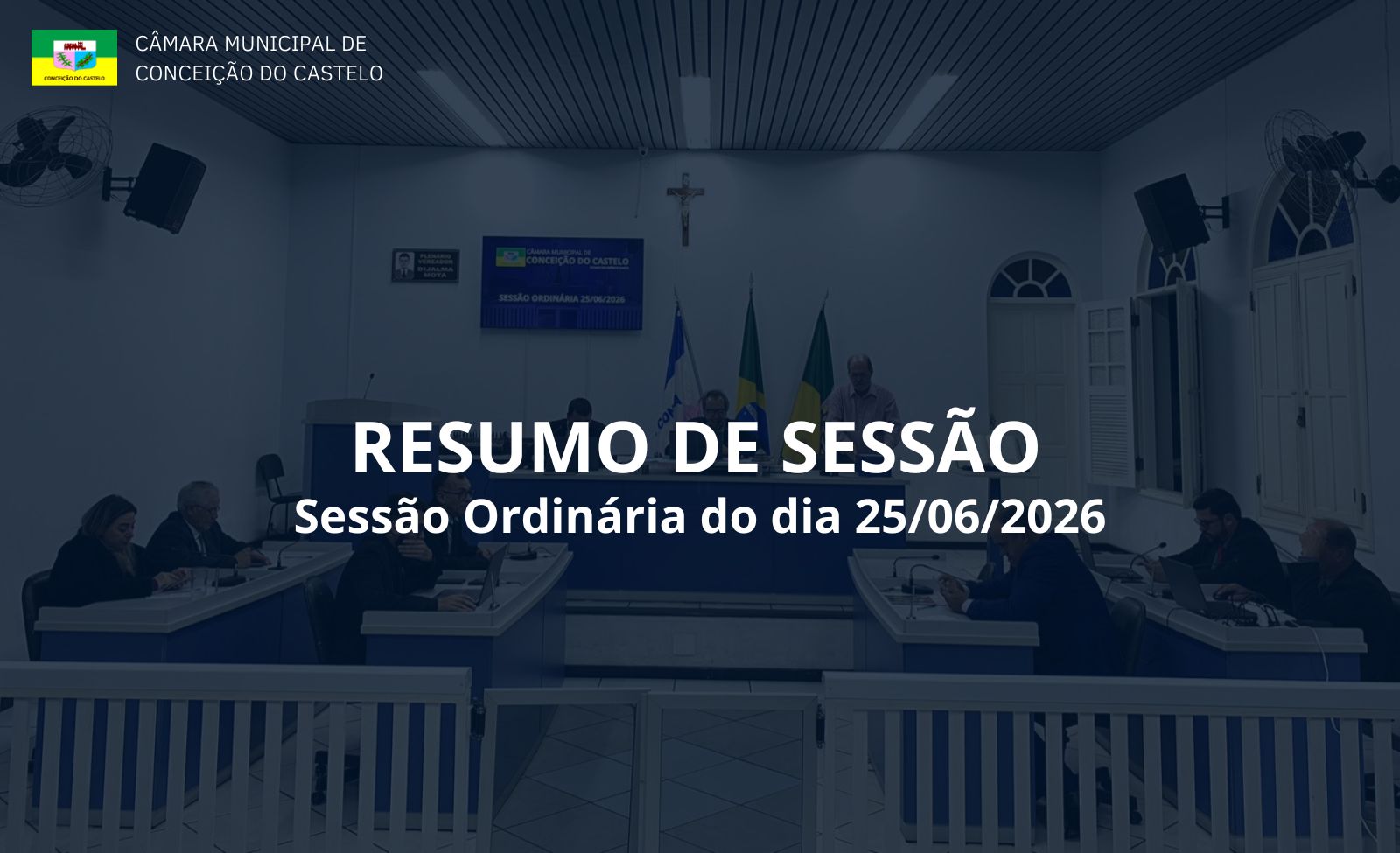 Resumo da 4ª Sessão realizada no dia 25 de junho de 2026.